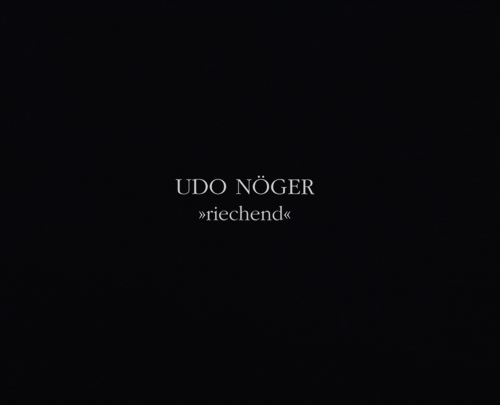 Udo Nöger »riechend«