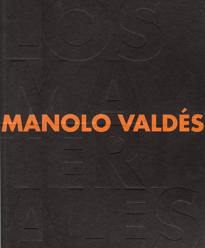 Manolo Valdés. Los Materiales
